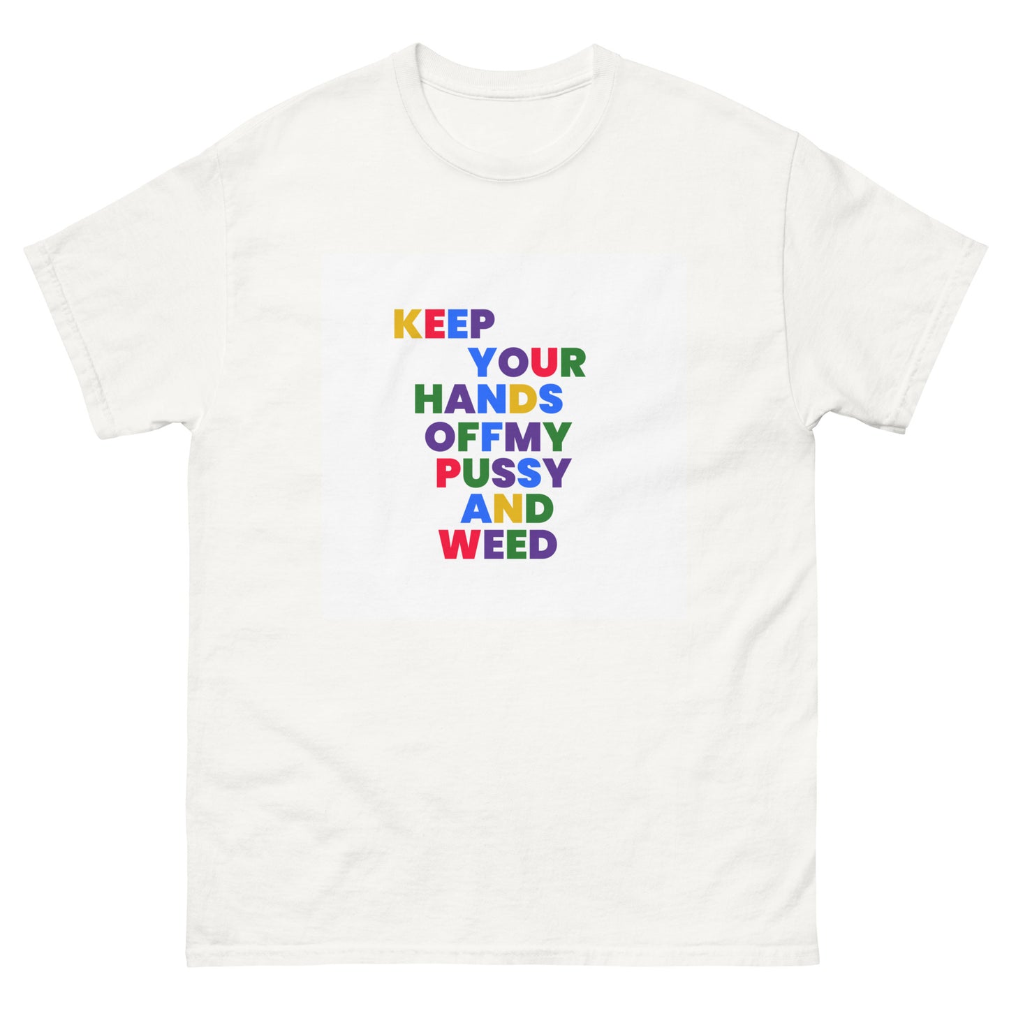 keep your hands off tee